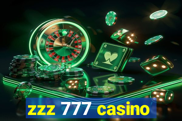 zzz 777 casino